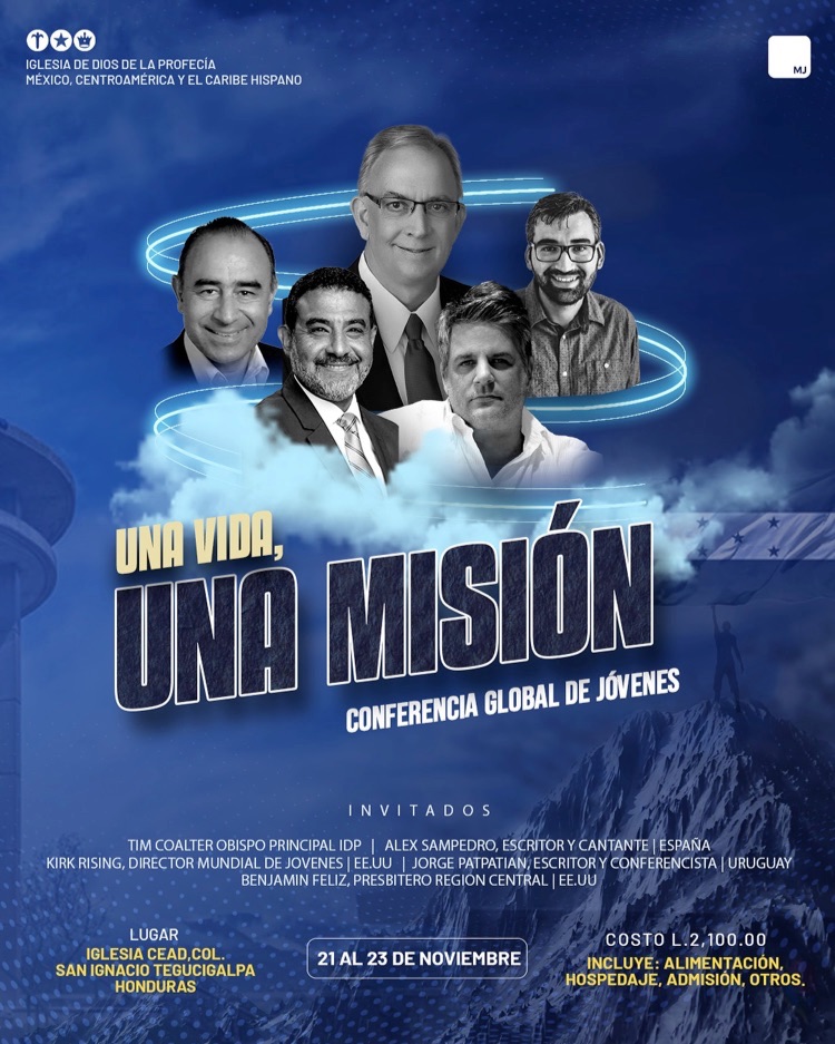 El Ministerio Internacional de Jóvenes de la Iglesia de Dios de la Profecía anuncia su próxima conferencia global. Honduras 2024.

visionahora.com/2024/07/05/con…