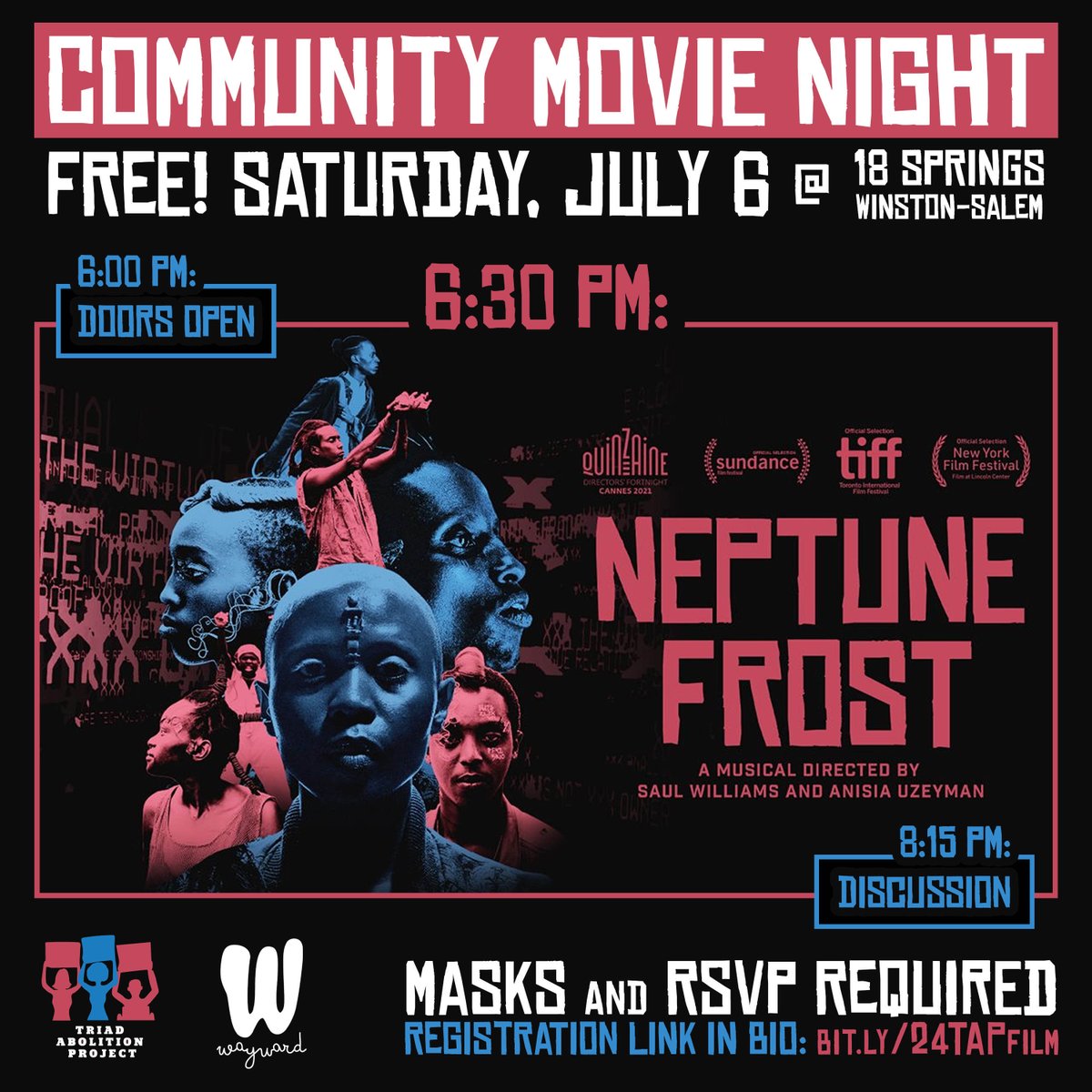 We’re hosting a film screening TOMORROW at 18 Springs (2424 Reynolda Rd, Winston-Salem, NC 27106) and virtually! We're screening Neptune Frost, an afrofuturist musical.
Doors and set up at 6:00pm. Movie starts at 6:30pm. MASKS AND RSVP required at bit.ly/24TAPfilm