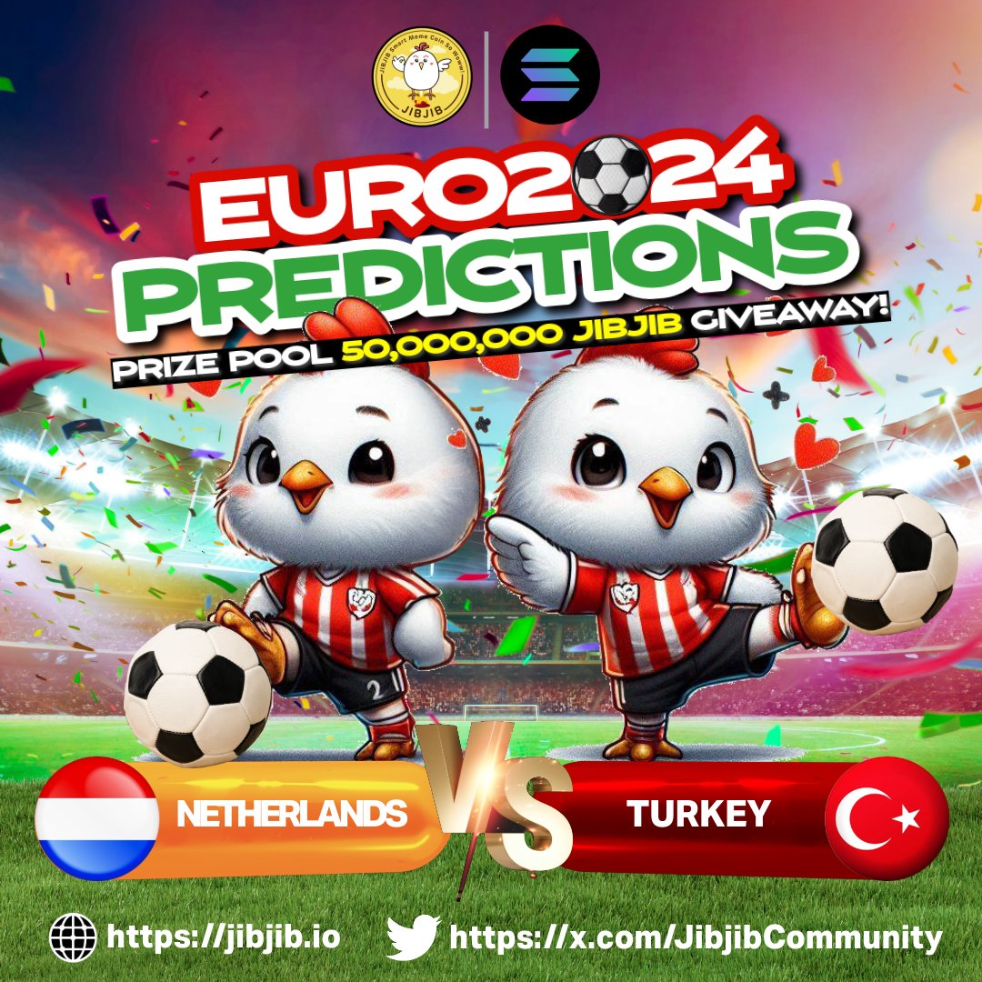 JibjibCommunity's tweet photo. 🐤 ⚽️ Jibjib's #Euro2024 football prediction 
🇳🇱Netherlands V.S. 🇹🇷Türkiye

What will be the final score of this match? 🔥🔥
🔗Rule to win 
1. follow https://t.co/BFMkhMKmPv
2. ♻️RT + ❤️Like
3. give us your answer, and drop your $SOL wallet.

#jibjib #memecoin #solana  #Football #Predictions #Giveaway #airdrop