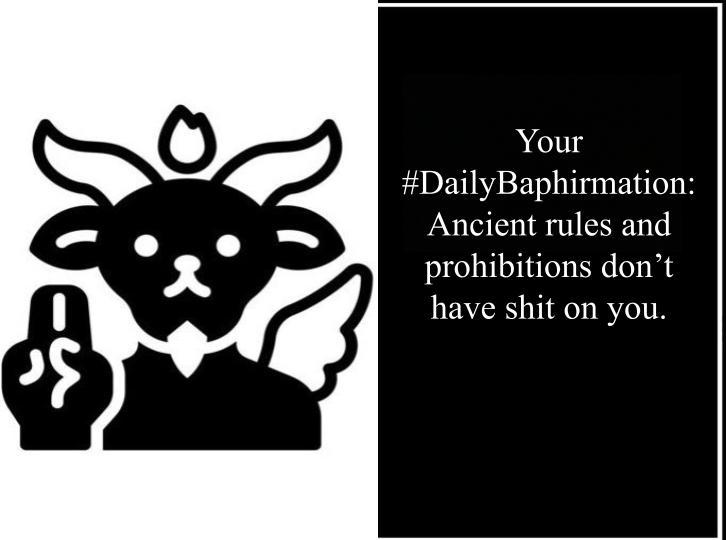 SatanicSF's tweet image. #DailyBaphirmation