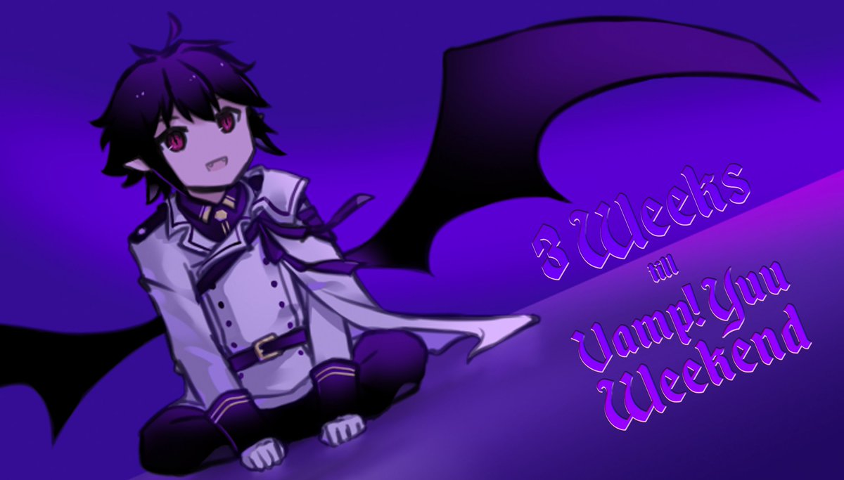 vampyuuweekend's tweet photo. 3 weeks!!!! It approaches ���️
#vampyuuweekend2024 #owarinoseraph #yuuichirouhyakuya https://t.co/ux4Lrv9JOG