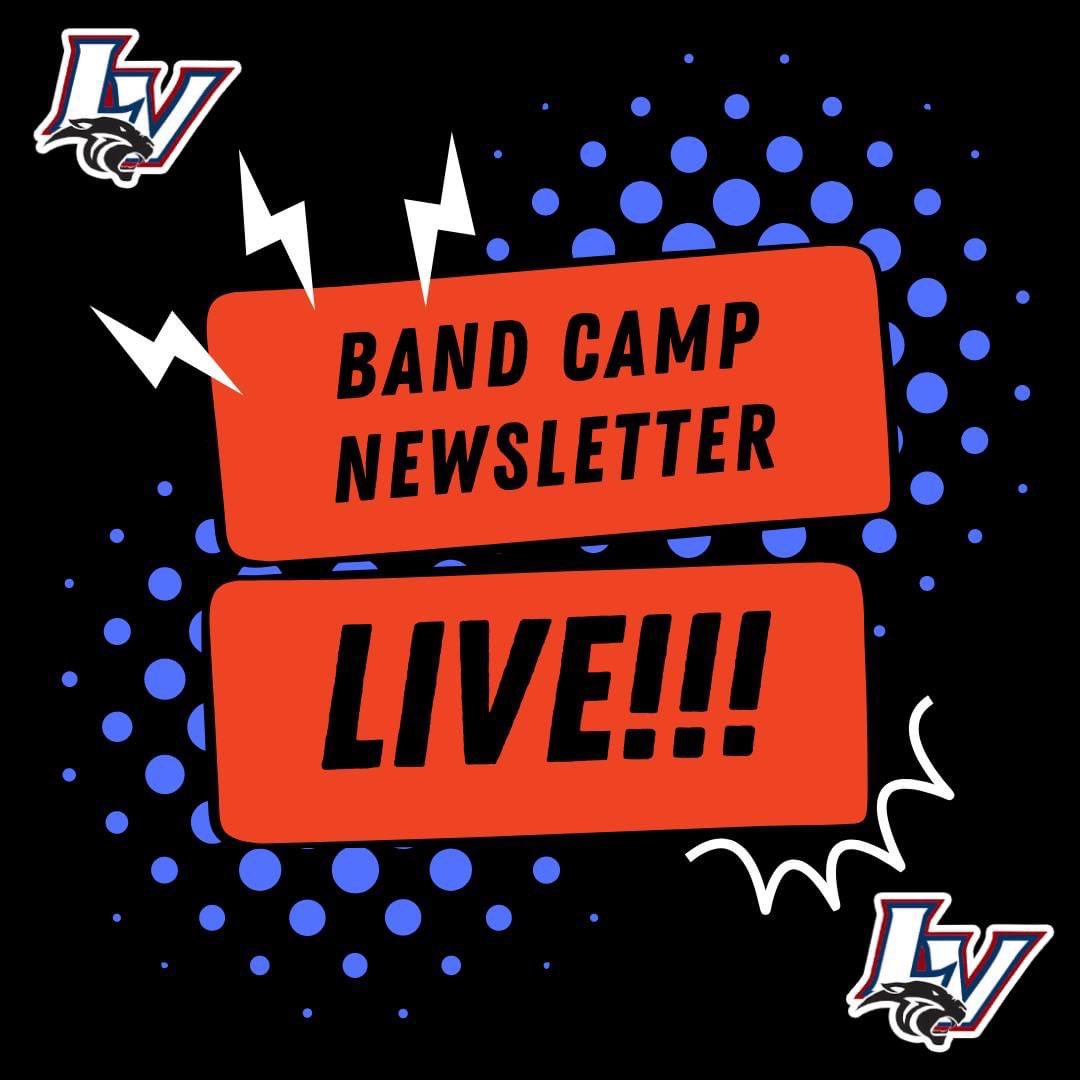 The July "Band Camp" Newsletter is LIVE on the BAND app and Google Classroom!

Band Camp 2024 is just around the corner! Let's make 2024 the best season yet!!!

#LVBands #EyesWithPride #BetterEachDay #StayInformed