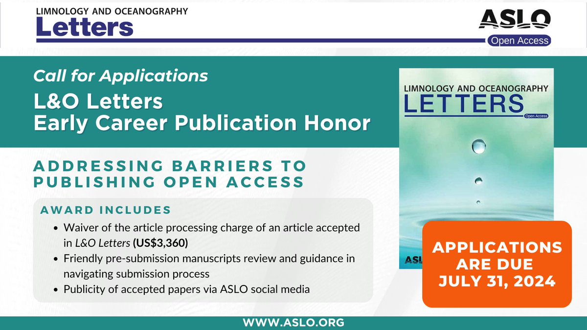 📢 We are still accepting applications for the 2024 #ASLO_Letters Early Career Publication Honor until 31 July. The initiative, led by ASLO's Raelyn Cole Editorial Fellows, supports #ECRs in #aquaticsciences lacking funding for publication expenses.

🔗 aslo.org/call-for-appli…