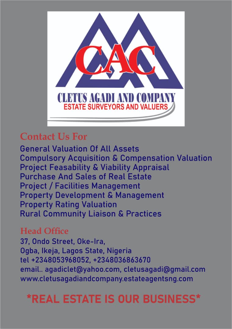 To get best deal and Professional Real Estate Services, please be free to contact us at Cletus Agadi and Company.