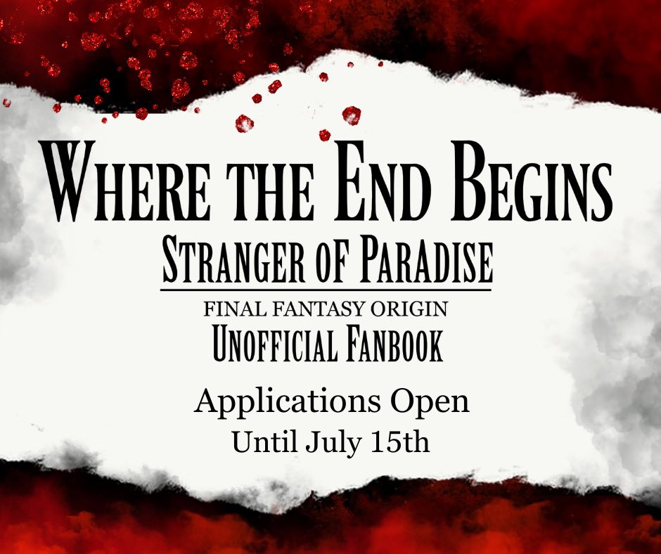 Checking in with all brave &amp; creative warriors! 👊 #SOPFFO アンソロ参加者募集中! Contributor applications are open for Stranger of Paradise fanbook “Where the End Begins” until July 15th 11:59pm CST/7月16日 1:59pm JST!

Apply: forms.gle/qrTAMjR5iGgVD8…
Info: sopfanbook.carrd.co