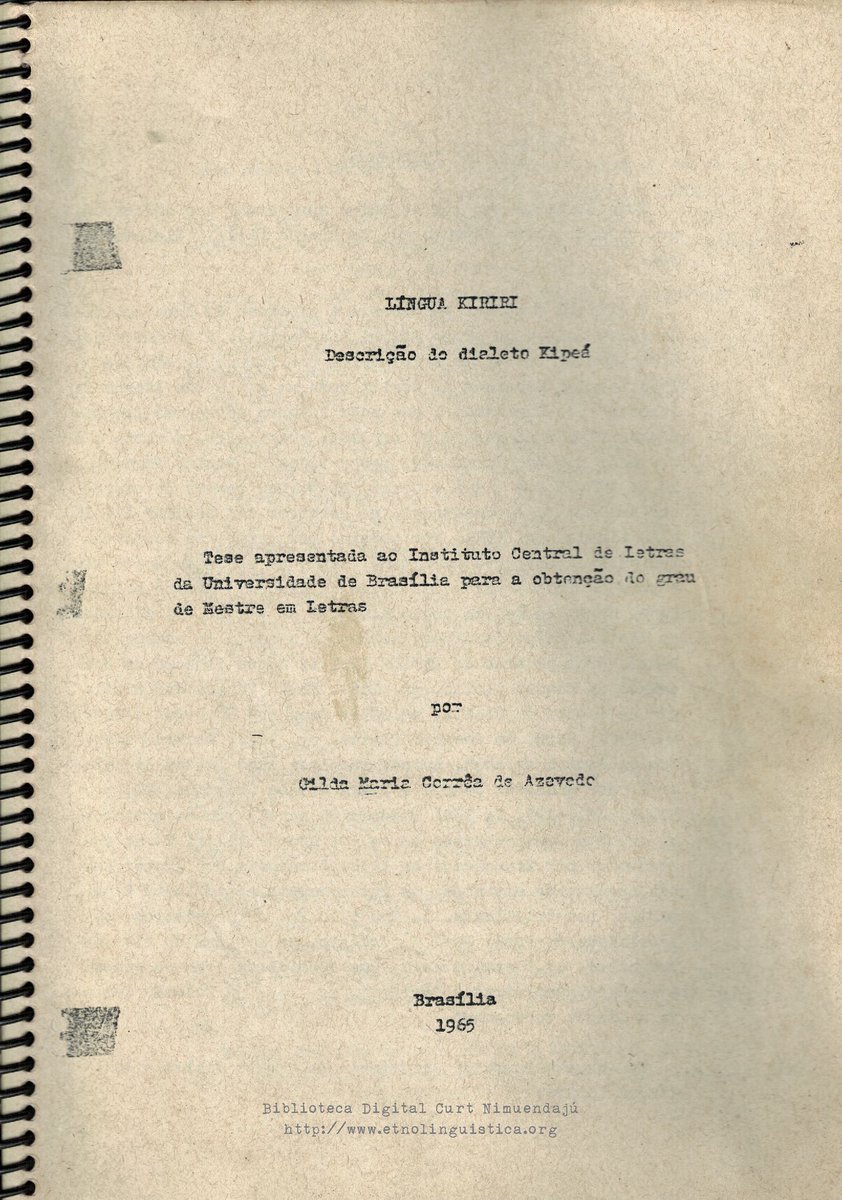 nimuendaju's tweet photo. O trabalho de Gilda Maria Corrêa de Azevedo (1965) sobre o Kipeá (Kirirí) foi a primeira dissertação orientada por @AryonRodrigues na recém-criada UnB. Foi, também, "a primeira dissertação de mestrado sobre uma língua indígena feita no Brasil" (Seki 1999:279). #Aryon100anos https://t.co/c7cgG6UHlS