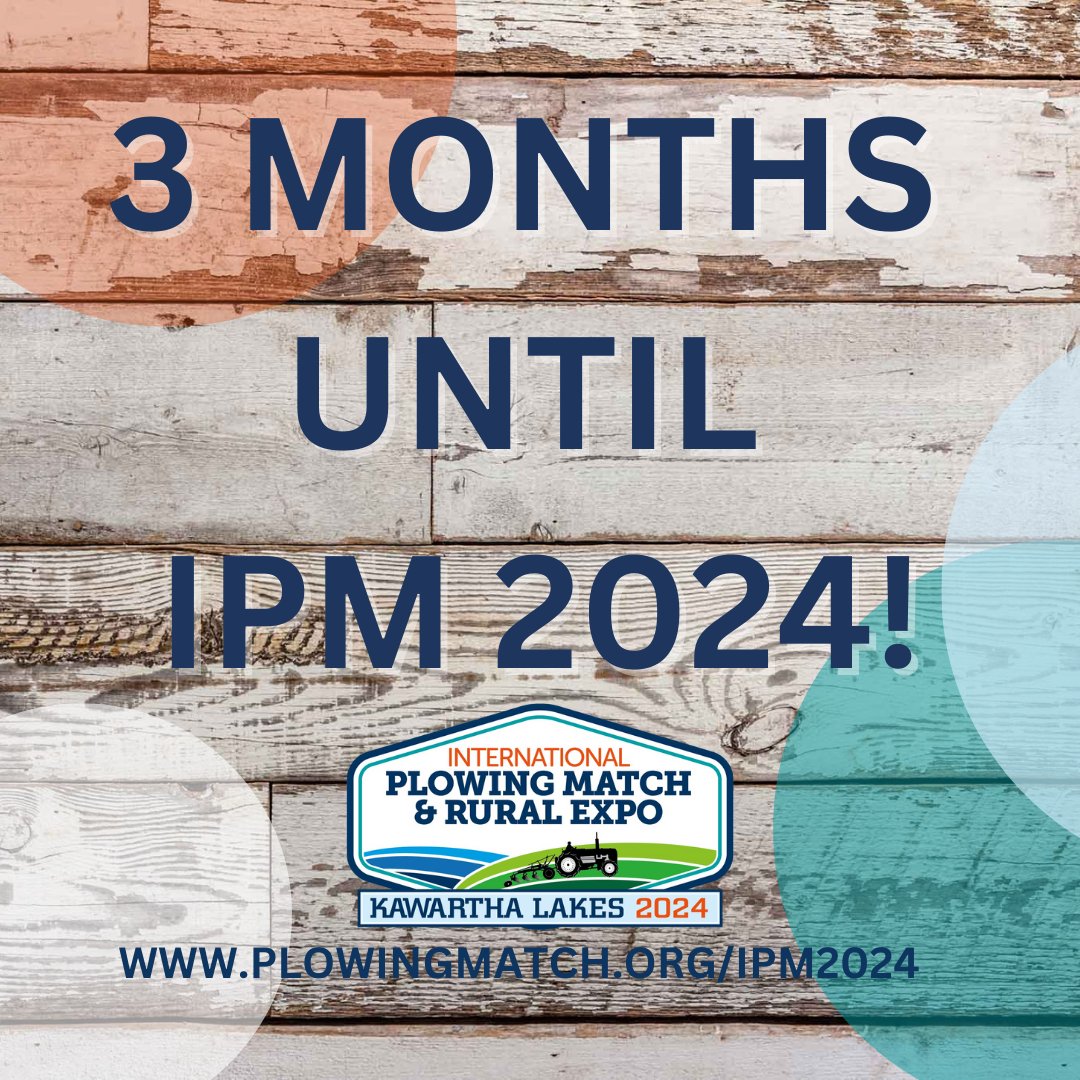 We are officially 3 months until the IPM 2024!

Head to our website to see how you can get involved!

plowingmatch.org/ipm2024
