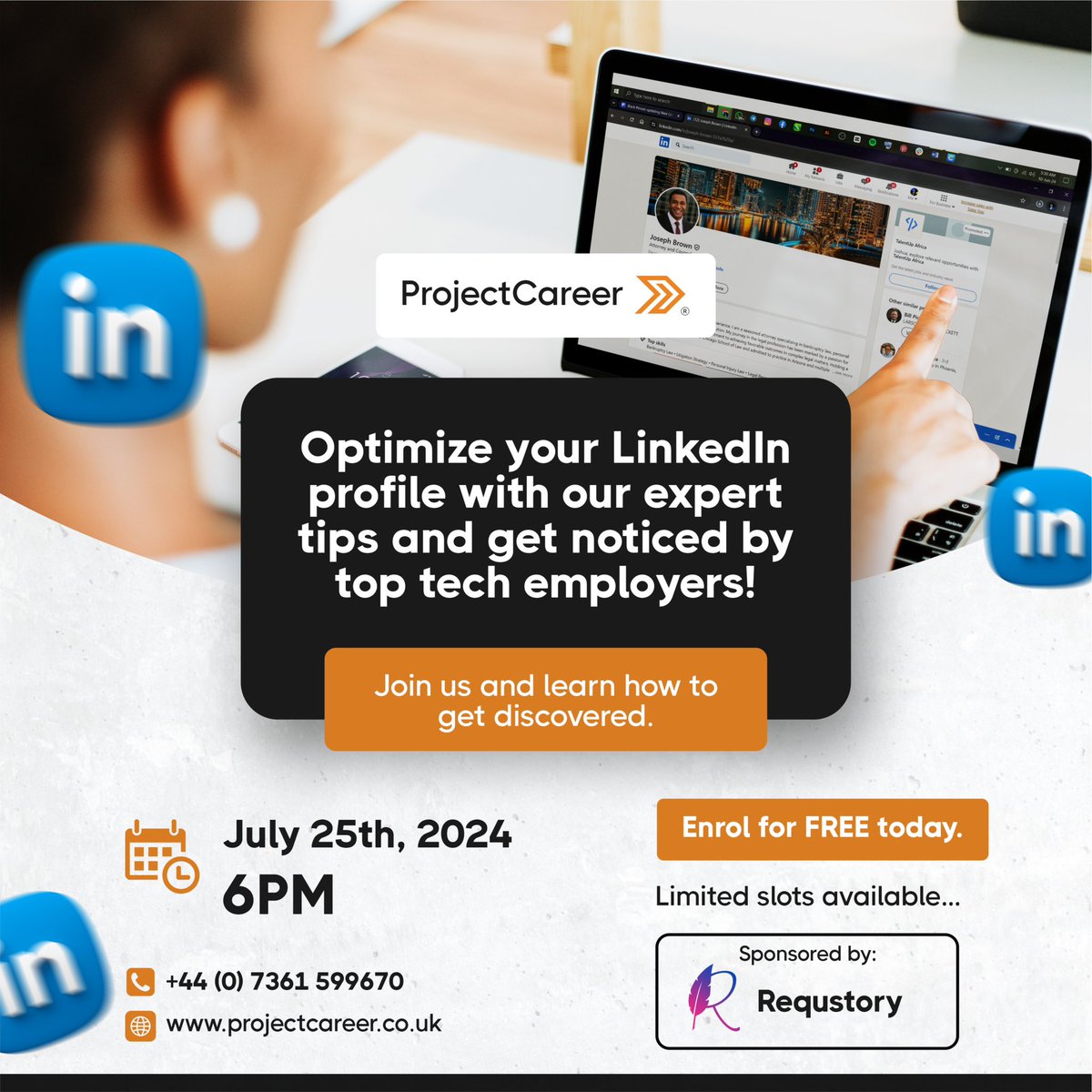 ProjectCareerUK's tweet photo. Join us on July 25th for expert LinkedIn tips to catch the eye of top tech employers. Click the link in bio to secure your spot. Limited slots avail

#linkedinoptimization #careertips #careersintech #networking #techprogram https://t.co/N4GHH52dSA