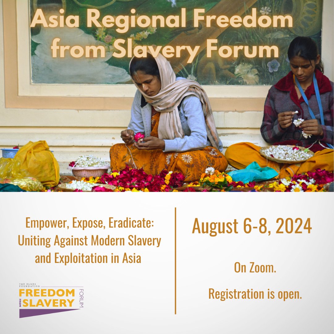 Register Now for the 2024 Asia Regional Freedom from Slavery Forum Scheduled for August 6-8 online via zoom. 

Click here to register: shorturl.at/vFB1u