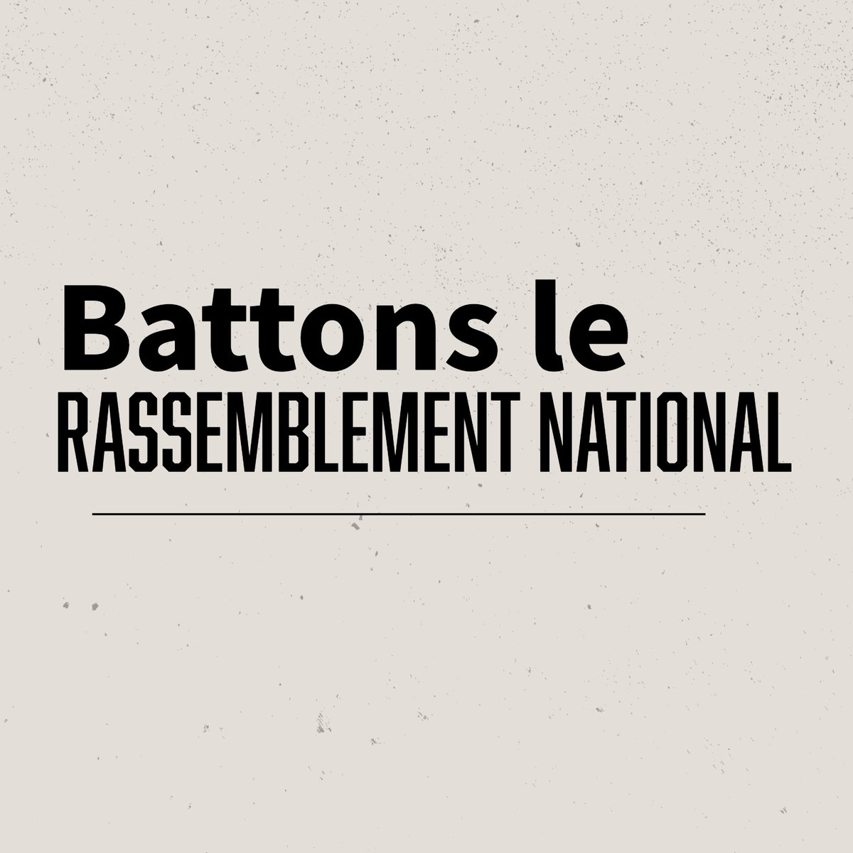 🗳️🇫🇷 Dimanche, pour la République, battons le Rassemblement National.