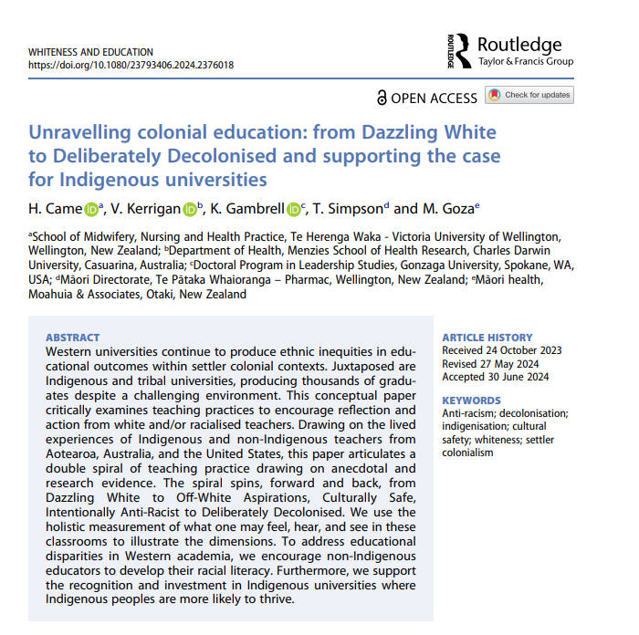 New paper out - Unravelling colonial education: from Dazzling White to Deliberately Decolonised and supporting the case for Indigenous universities in  Whiteness and Education - open access tandfonline.com/doi/metrics/10…