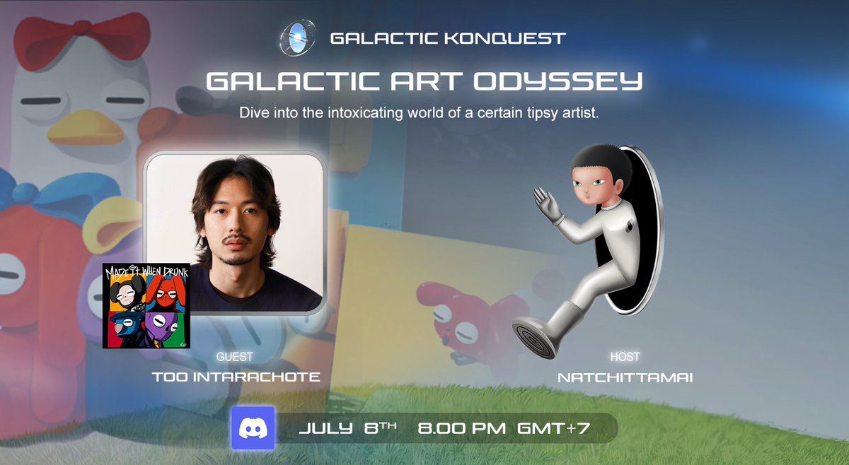 Incoming anomaly, crew! 🫡 
For our next Galactic Art Odyssey, Too Intarachote, will be bringing us into his intoxicating world

Join us July 8th, 8.00 pm GMT+7, for some off-the-cuffs conversations with a truly daring artistic mind!