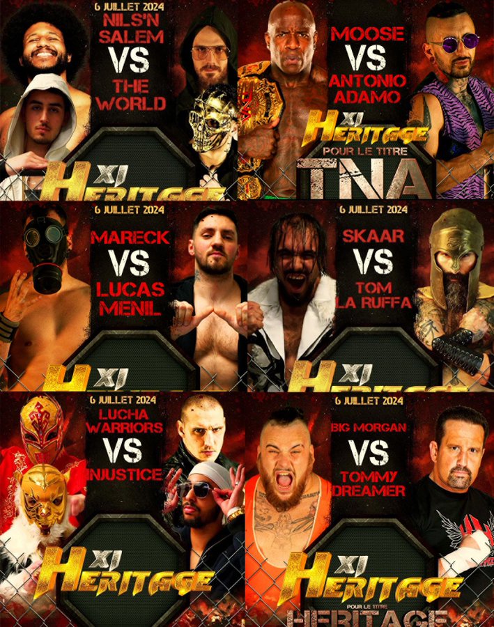 <a href="/HCPcatch/">HCP CATCH</a> Héritage XI

Salem et Nils's v The World (Saito et Kyle Hoxton) 

Moose v Antonio Adamo  

Mareck v Lucas Menil  

Skaar VS Tom LaRuffa 

Lucha Warriors (Amerigo et Fiera) v Injustice (Leo Gonzo et Jafar Jordan) 

Tommy Dreamer V Big Morgan et peux etre  William Wolf