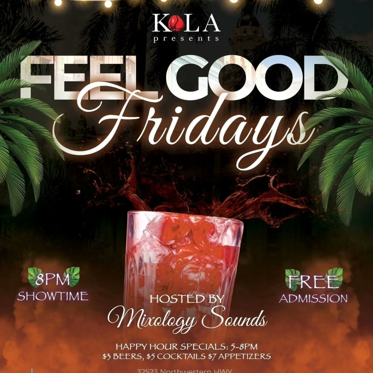 kolalounge's tweet photo. Happy Feel Good Friday, Kola Family, join us tonight for another special set by the one and only DJ @MixologySounds starting at 8pm. https://t.co/VJJUkftkgA