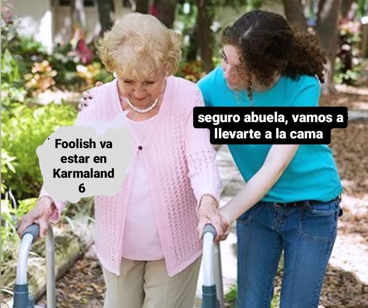 Foolish va estar en Karmaland 6 🕯️ 👵

-⭐