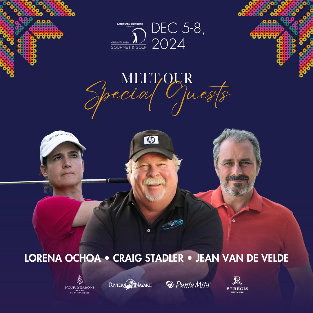 ⭐️ Meet the Special Guests at the #AmericanExpress Punta Mita Gourmet &amp; Golf 2024:
🏌️‍♀️ <a href="/LorenaOchoaR/">Lorena Ochoa Reyes</a> - #1 for 157 weeks, Forbes &amp; Times honoree.
🏌️‍♂️ Craig Stadler - 1982 Masters Champ, 13 PGA wins.
🏌️‍♂️ Jean Van de Velde - Roma Masters winner, Punta Mita Golf Academy.

#PuntaMita