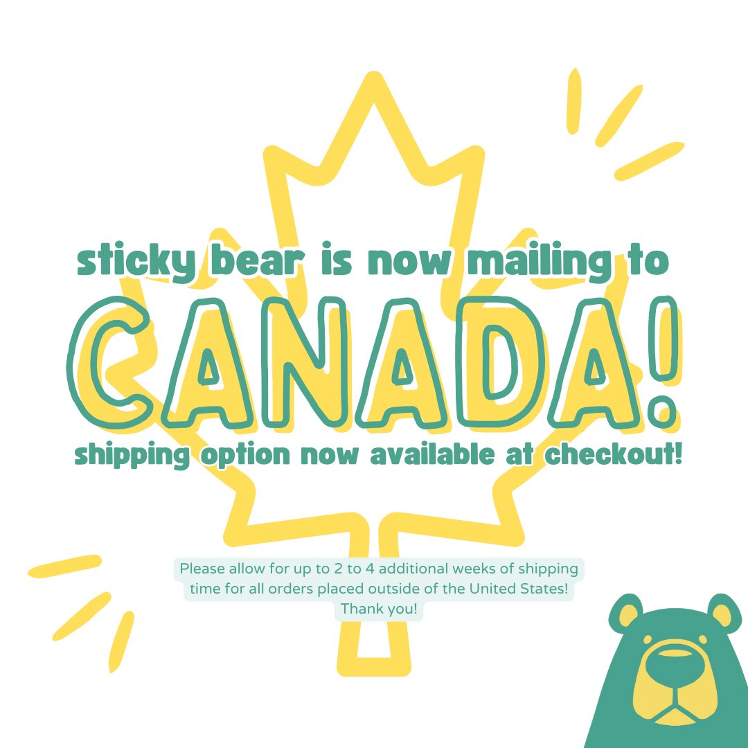 stickybearca's tweet photo. we’re also mailing to CANADA now! an option to ship up to our neighbors up north is available while checking out on our storefront! 🇨🇦✨

plz allow for an additional 2-4 weeks of shipping time when ordering internationally! hoping to expand to more countries soon too! https://t.co/VXENHc2dqV