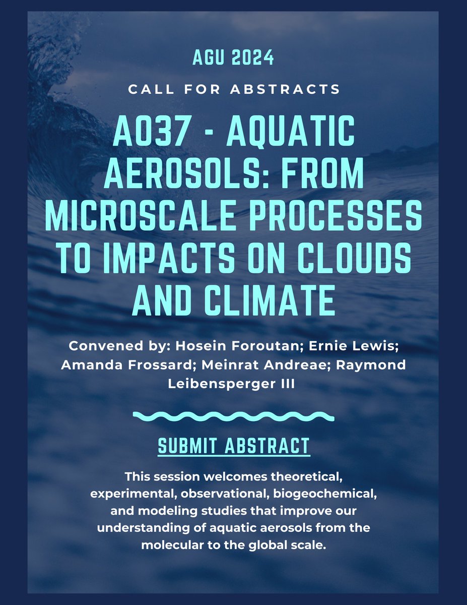 Raymond Leibensperger III (@rleibensperger3) on Twitter photo Call for abstracts for <a href="/theAGU/">AGU (American Geophysical Union)</a> 2024!
A037 is calling for abstracts detailing advancements in the areas of aquatic aerosols spanning scales. Convened by yours truly and other greats in the field, please submit if this sounds of interest to you! Call for abstracts for <a href="/theAGU/">AGU (American Geophysical Union)</a> 2024!
A037 is calling for abstracts detailing advancements in the areas of aquatic aerosols spanning scales. Convened by yours truly and other greats in the field, please submit if this sounds of interest to you!