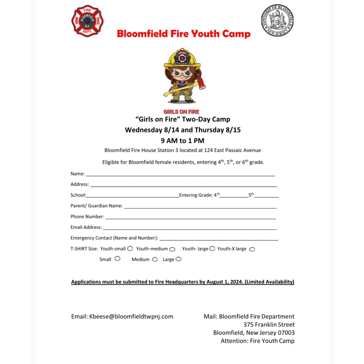 The Bloomfield Fire Department is pleased to announce the return of the youth camp Girls on Fire! This two day camp is open to girl entering the 4th, 5th, &amp; 6th grades. The camp will be held at Fire Station 3 on August 14th and 15th.