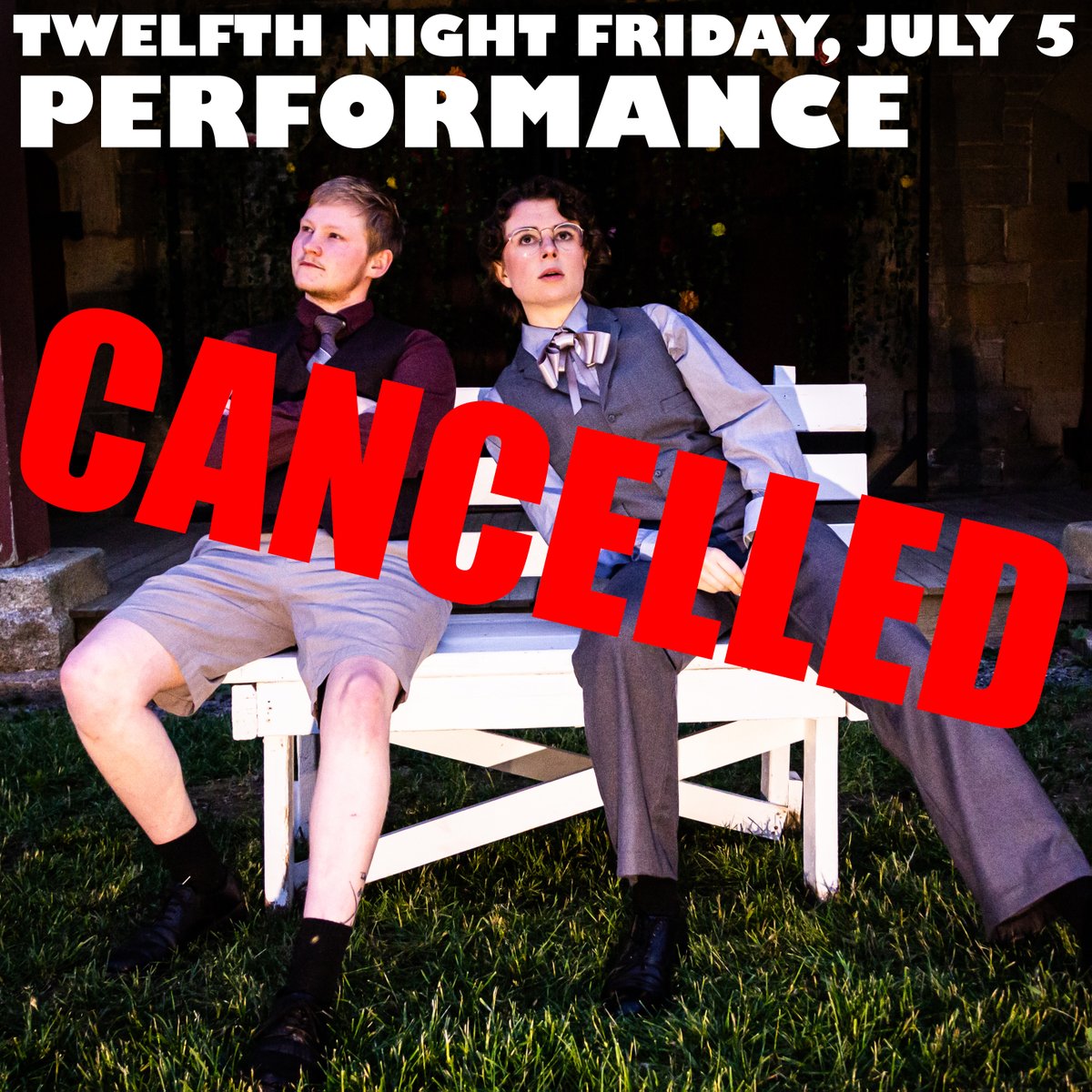 Due to the rain, we've made the difficult decision to cancel tonight's performance of Twelfth Night in Barracks Square. We will be reaching out to everyone who purchased advanced tickets shortly.