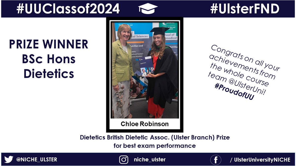 🎓Class of 2024 #UlsterFND Prize Winners 🎓 

Congratulations to Chloe Robinson for winning the British Dietetic Association (Ulster Branch) Prize for best exam performance #ProudUU