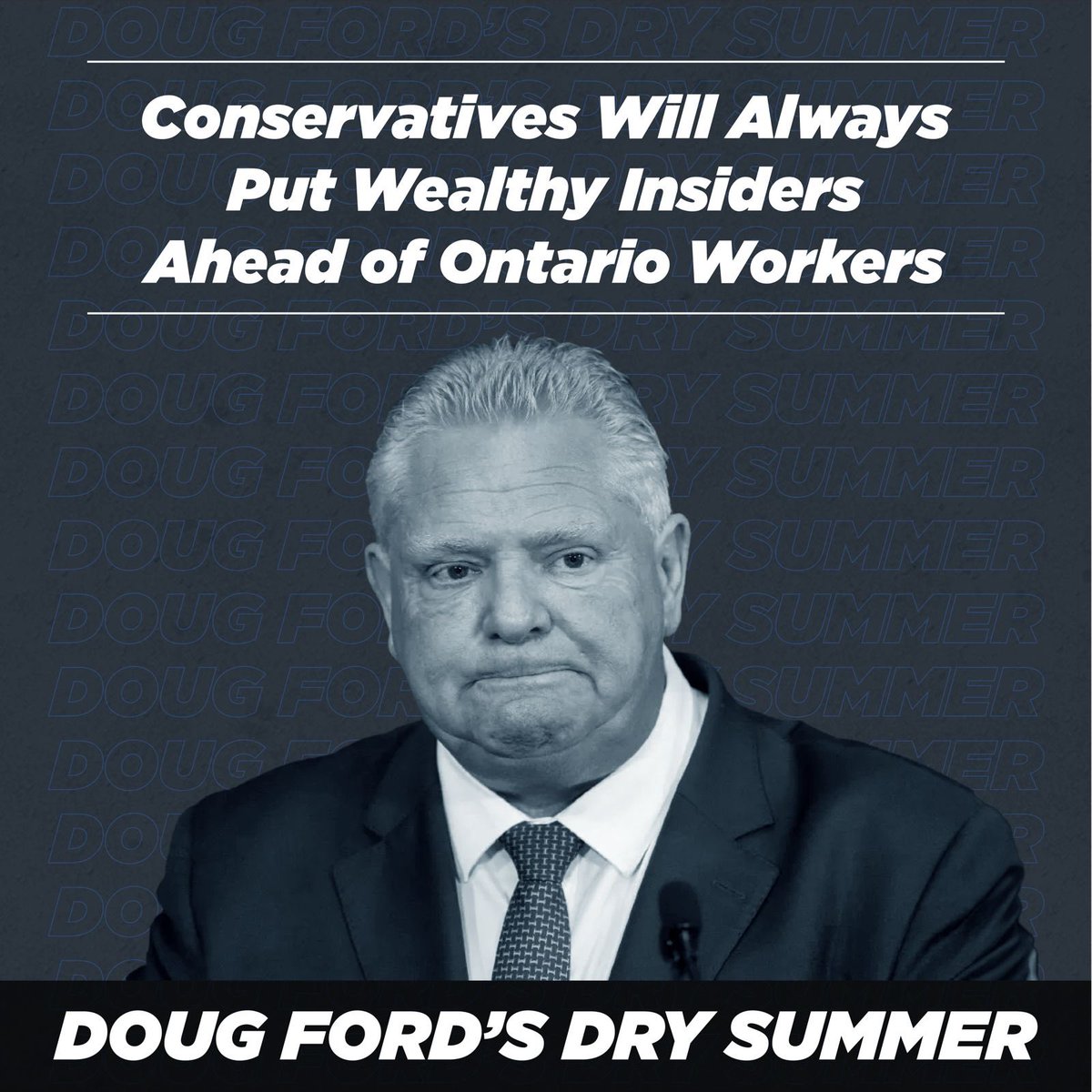 Why are LCBO workers on strike? 

Doug Ford’s blown a billion bucks to reward big box stores &amp; American brewers — but he’s refused to show up to support Ontario workers. 

Welcome to Doug’s Dry Summer. 

#onpoli