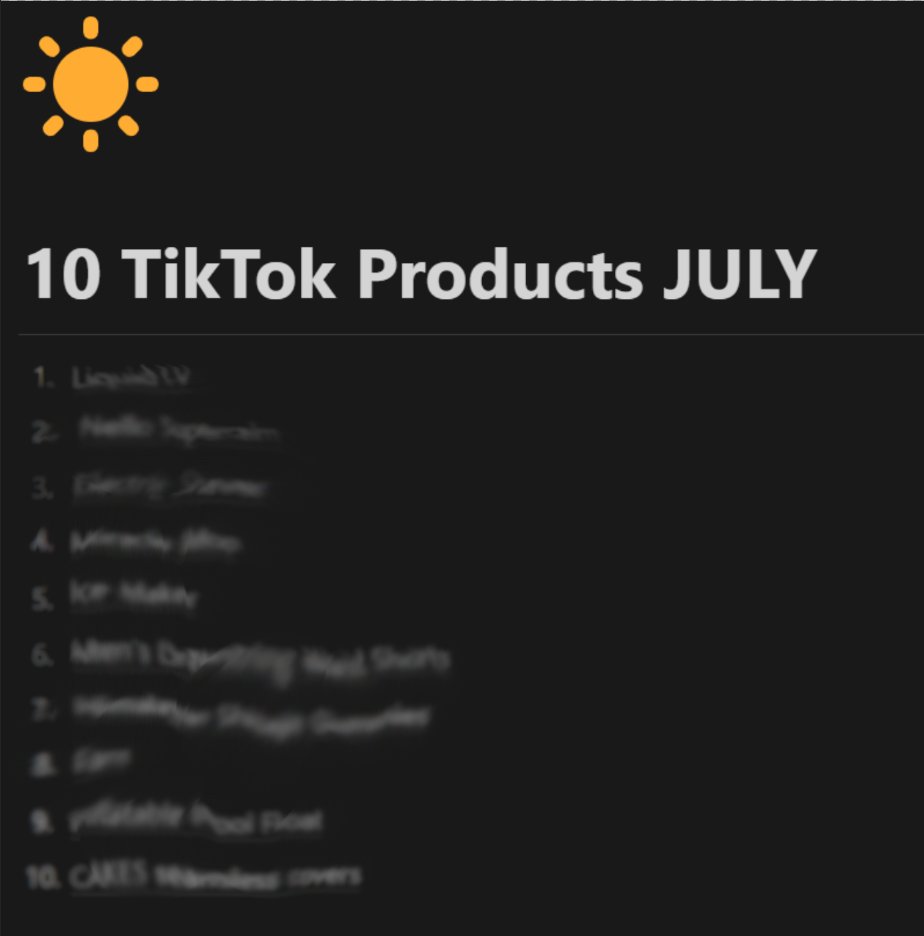I made a doc of my Top 10 TikTok products for July 

I expect these to be selling all month so hop on this!📈

Follow, Repost, and reply "JULY" and I'll DM you the list  (must be following for auto dm)