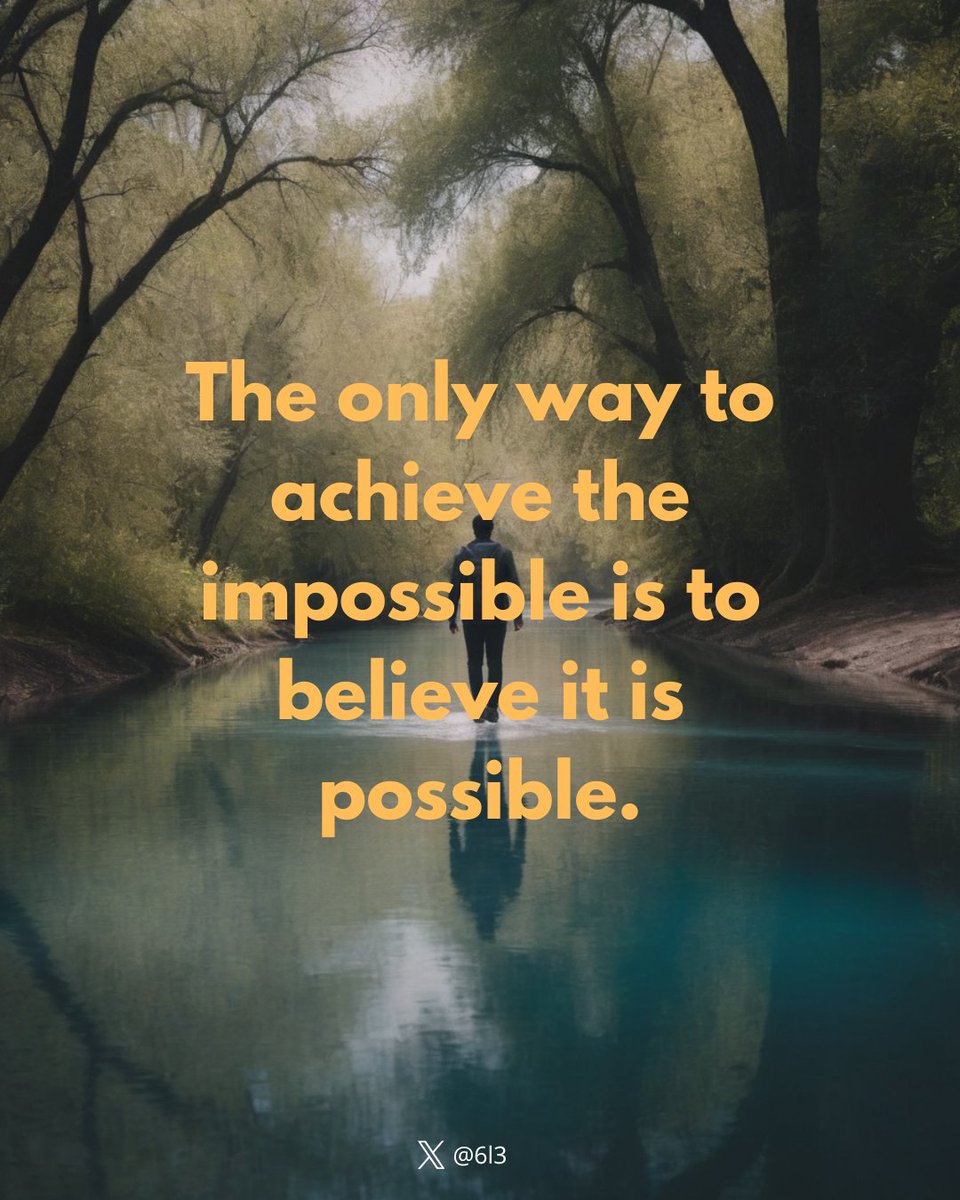 6l3's tweet photo. The only way to achieve the impossible is to believe it is possible.

#Quotes https://t.co/dwuGUlxlN5