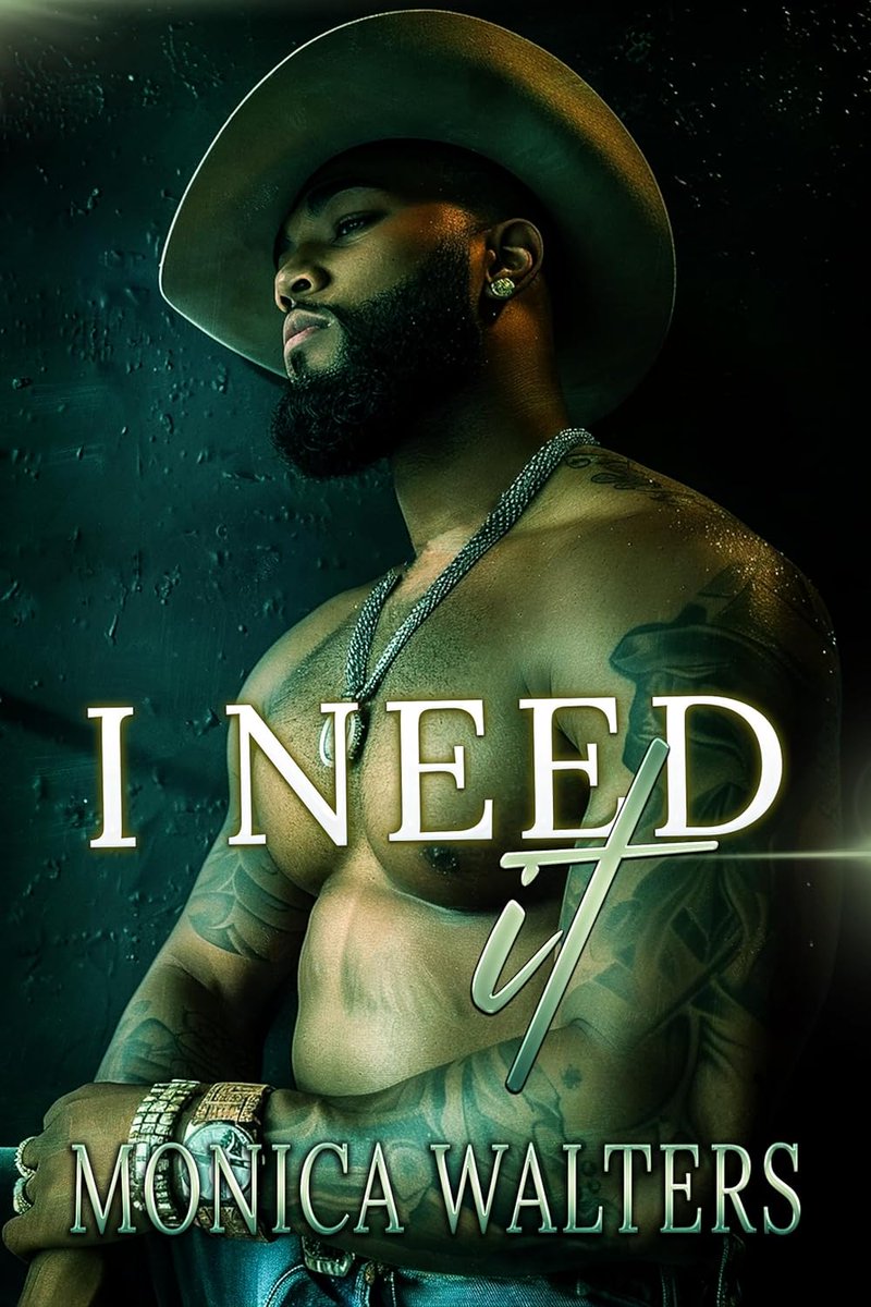 #NewRelease I Need It (The Henderson Family Saga Book 21) by <a href="/monlwalters/">Author Monica Walters, Queen of Country Hood Love</a> amzn.to/4cr3RPy #BlackRomance #GHYR
