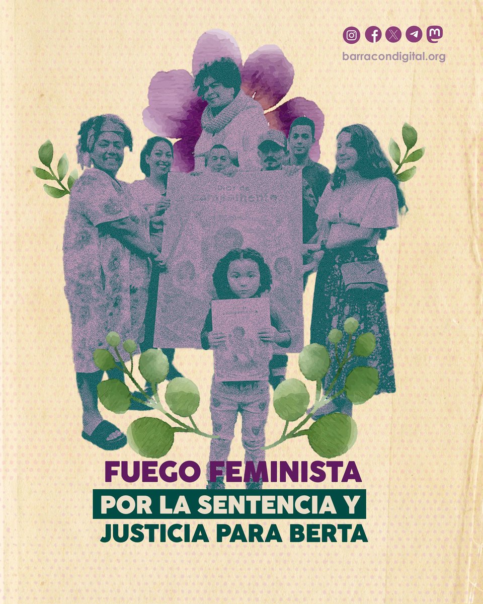 BarraconDigital's tweet photo. 🌿✊🏾Hace tres años desde el campamento feminista Viva Berta, nos encontramos muchas compañeras para exigir justicia por el asesinato de nuestra compañera #BertaCáceres.
¡Ahora, exigimos confirmen la sentencia condenatoria de #DavidCastillo! https://t.co/RncTdoNL5B