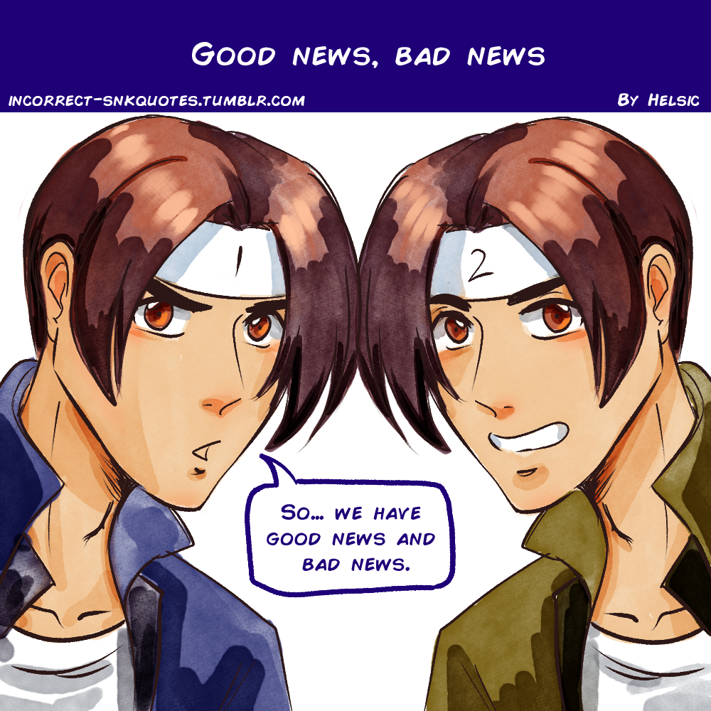 helsic's tweet image. You have to find the positive side to everything...

#Kusanagi #KOF #Kyoclones