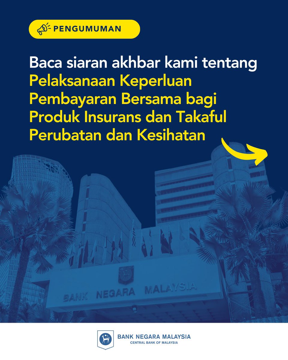 BNM_official's tweet photo. Bank Negara Malaysia (BNM) ingin memberikan penjelasan berkenaan dengan pelaksanaan keperluan pembayaran bersama (co-payment) bagi produk insurans dan takaful perubatan dan kesihatan (medical and health insurance and takaful, MHIT). 

#SiaranAkhbarBNM https://t.co/fJLl8wdryH