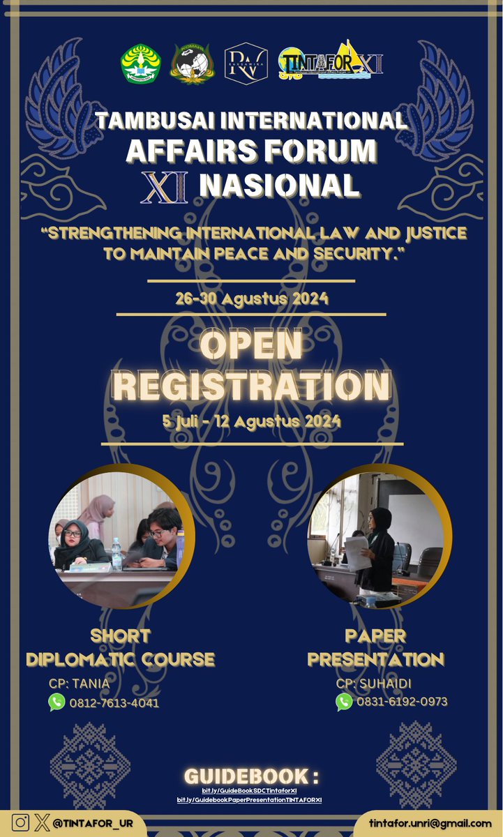 TINTAFOR_UR's tweet photo. [OPEN REGISTRATION TINTAFOR XI NASIONAL]
••
KOMAHI FISIP UNIVERSITAS RIAU PROUDLY PRESENT

Tambusai International Affairs Forum XI
With theme: "Strengthening International Law and Justice to Maintain Peace and Security" Will be held on August 26th-30th, 2024 in Riau University. https://t.co/6E2yqVKkDY