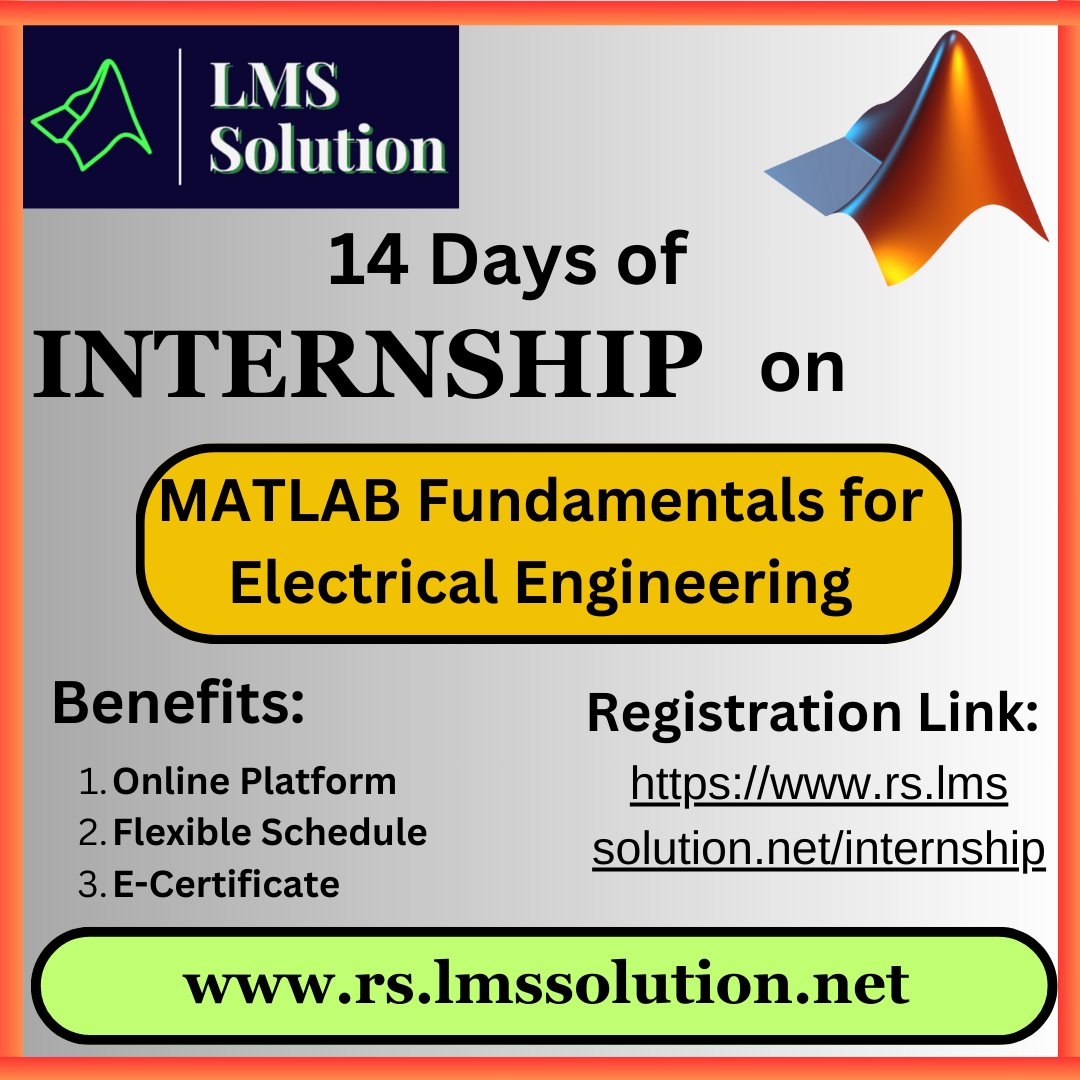 Lms_Solution's tweet image. 14-Day MATLAB Fundamentals Internship for Electrical Engineering
Gain essential MATLAB skills with LMS Solution's comprehensive internship program.
rs.lmssolution.net/internship
#MATLABInternship #ElectricalEngineering #LMSsolution #InternshipOpportunity