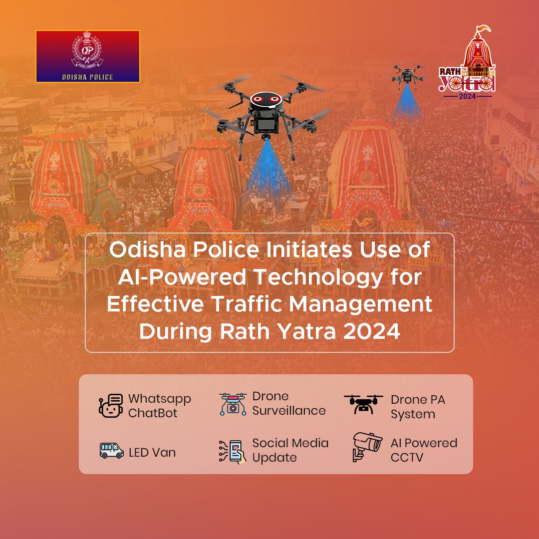 odisha_police's tweet image. Odisha Police to use groundbreaking AI-powered technology for the upcoming Rath Yatra, marking a historic first in its efforts towards effective traffic and crowd management.

#RathYatra  #AITechnology #CrowdManagement #TrafficControl  #HistoricFirst #TechInPolice #SmartSystem