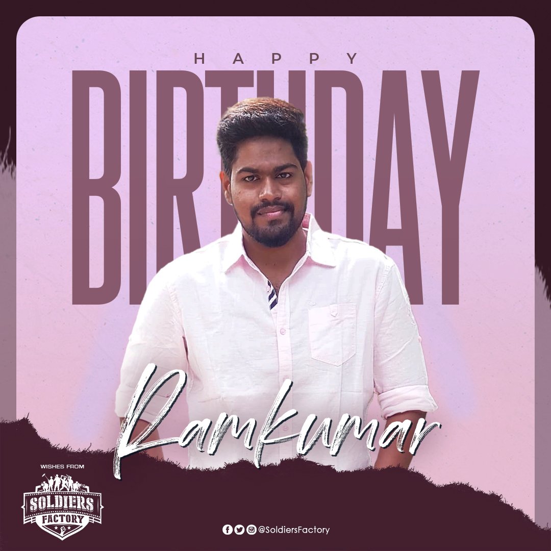 SoldiersFactory's tweet photo. Sending warm birthday wishes to our talented director @ImRamkumar_B ❤️‍🔥 Your vision and creativity brought #Parking to life in the most beautiful way. 

Enjoy your special day and here's to more successful stories ✒️

#HBDRamkumarBalakrishnan https://t.co/gpTjjPN3lx