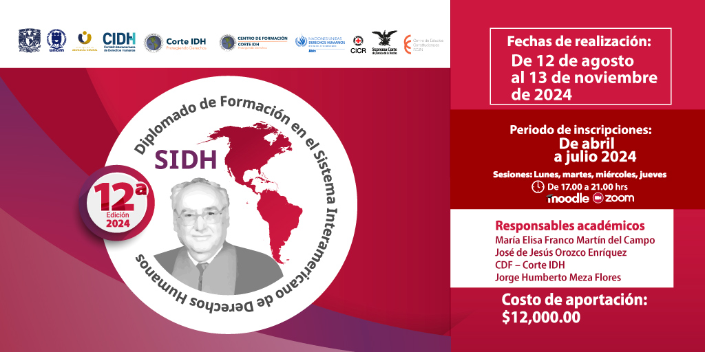 📢Te invitamos a formar parte del Diplomado de Formación en el Sistema Interamericano de Derechos Humanos “Héctor Fix-Zamudio”, edición 2024, que se llevará a cabo del 12 de agosto al 13 de noviembre del año en curso.🤓
Inscríbete: 👉 bit.ly/43HijzB