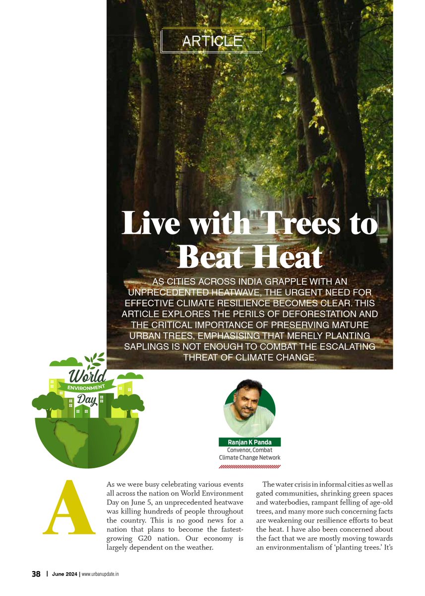 ranjanpanda's tweet photo. As the country heaves a sigh of relief from the longest ever #HeatWave period,&amp; celebrates #VanaMahotsav by planting millions of trees, I wud like to share my perspective on the importance of mature trees in beating the heat. Plz read my opinion in June issue of @urbanupdatemgzn. https://t.co/qcvCSj6ynD