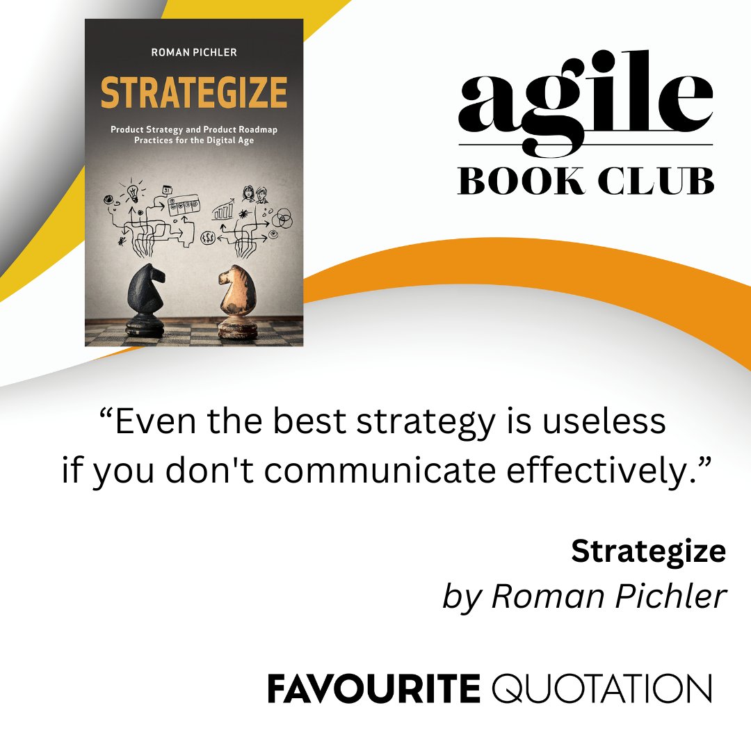 Top Inspirational Quote: Roman Pichler's insightful words remind us that “Even the best strategy is useless if you don't communicate effectively.” Join us on a journey of discovery at agilebook.club and embrace the wisdom of change today! 🌟
