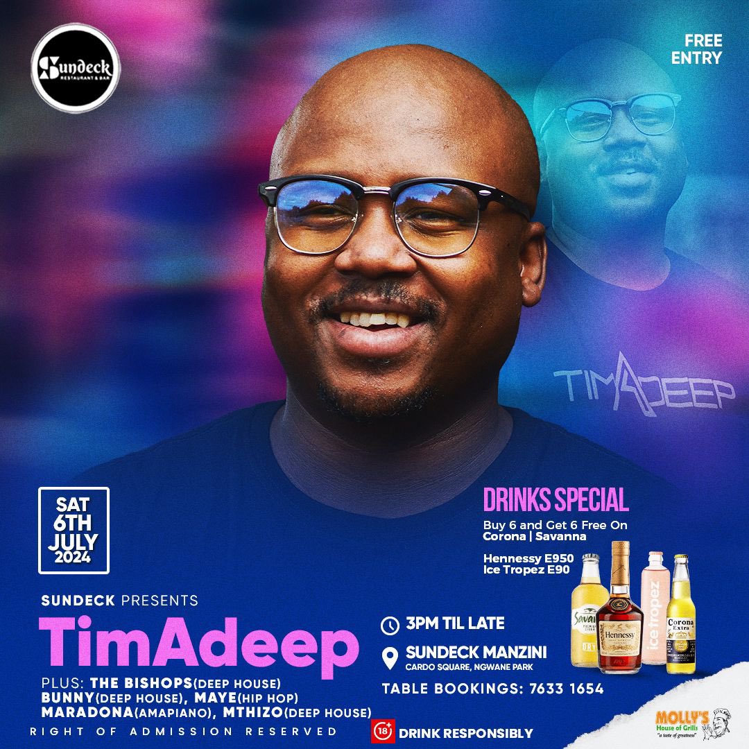 SwaziBoy_Ent's tweet photo. "Join us at Sundeck Manzini with
TimAdeep today for beautiful music Enjoy selected drink specials, music from 3pm till late, table bookings available, delicious food by Molly's
Restaurant.
Free entry. Don't miss out on this unforgettable experience!
#SunDeck
#TimAdeep #LiveMusi https://t.co/AUETrHMB03
