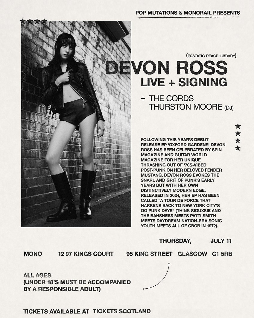 Tickets Scotland (@ticketsscotland) on Twitter photo Evoking the snarl and grit of punk's early years but with her own distinctively modern edge
Devon Ross
+ Special Guests The Cords and Thurston Moore (DJ)
<a href="/Monoglasgow/">Mono Glasgow</a>
🎟️t-s.co/devo7 Evoking the snarl and grit of punk's early years but with her own distinctively modern edge
Devon Ross
+ Special Guests The Cords and Thurston Moore (DJ)
<a href="/Monoglasgow/">Mono Glasgow</a>
🎟️t-s.co/devo7