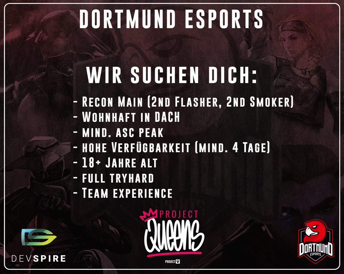 👑 WIR SUCHEN DICH! 👑

Wir sind auf der Suche nach einer 5. Spielerin für unser <a href="/projectvgg/">PROJECT V</a> Queens Roster. 🙌

Unsere Erwartungen findet ihr auf dem Bild. Was sind eure Erwartungen? Schreibt uns gerne eine DM oder meldet euch bei <a href="/xduchessmarie/">marie</a> ✨

#Dortmundesports #valorant