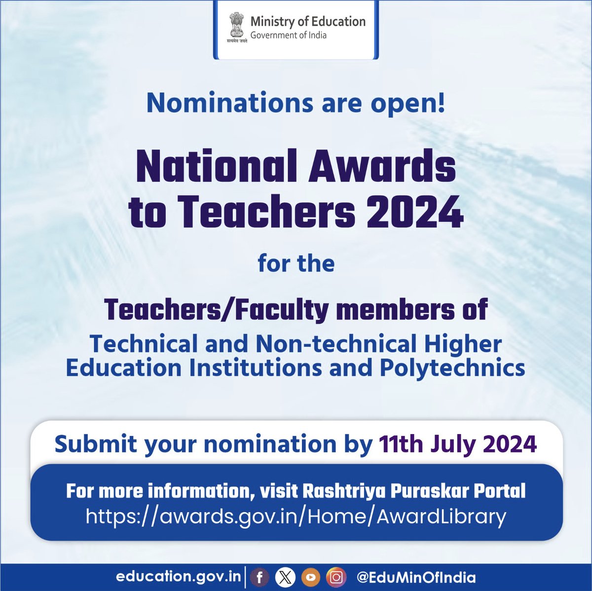 EduMinOfIndia's tweet photo. Teachers/faculty members of Technical and Non-technical Higher Education Institutions and Polytechnics are invited to submit their nominations for the National Awards to Teachers 2024 by 11th July 2024. 

The award is conferred on exemplary teachers for their contribution to teaching-learning, community outreach, institutional service, research, and novelty of work in higher education. For more information visit Rashtriya Puraskar Portal @ https://t.co/OaJjpxz2kL
