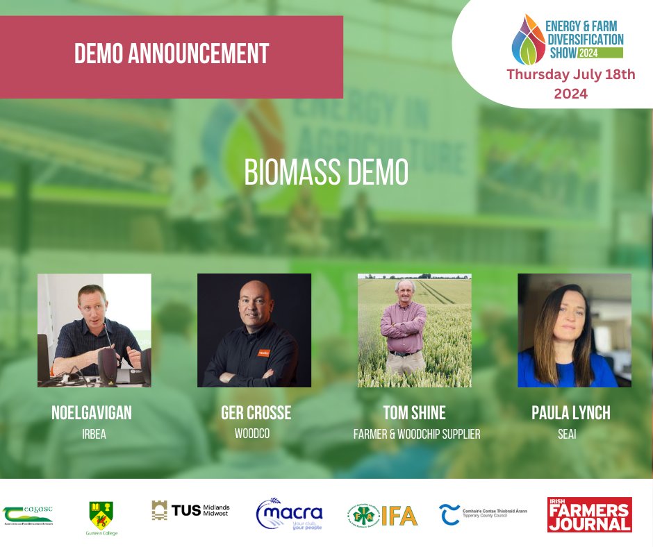 Energy and Farm Diversification Show 2024 (@energyinagri) on Twitter photo 🚨Demonstration Announcement 🚨
Biomass Demo
🗓️ Thursday 18th July
📍Gurteen College, Co.Tipperary
Register for free at bit.ly/4biINJT
<a href="/IFAmedia/">Irish Farmers' Association</a> <a href="/TipperaryCoCo/">Tipperary County Council</a> <a href="/farmersjournal/">Irish Farmers Journal</a> <a href="/TUS_ie/">Technological University of the Shannon</a> <a href="/GurteenCollege/">Gurteen College</a> <a href="/MacranaFeirme/">Macra na Feirme</a> <a href="/teagasc/">Teagasc</a> 🚨Demonstration Announcement 🚨
Biomass Demo
🗓️ Thursday 18th July
📍Gurteen College, Co.Tipperary
Register for free at bit.ly/4biINJT
<a href="/IFAmedia/">Irish Farmers' Association</a> <a href="/TipperaryCoCo/">Tipperary County Council</a> <a href="/farmersjournal/">Irish Farmers Journal</a> <a href="/TUS_ie/">Technological University of the Shannon</a> <a href="/GurteenCollege/">Gurteen College</a> <a href="/MacranaFeirme/">Macra na Feirme</a> <a href="/teagasc/">Teagasc</a>