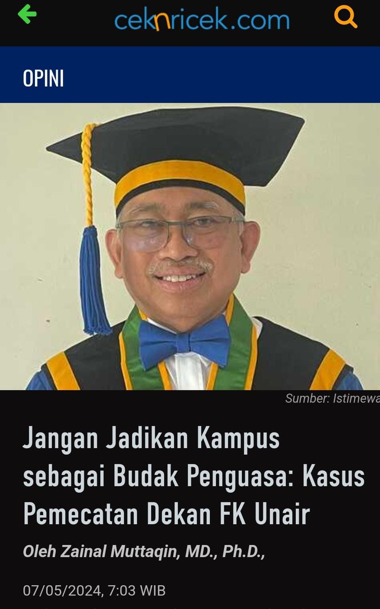 "Jangan jadikan Kampus sebagai Budak Penguasa: kasus Pemecatan Dekan FK Unair"

Zainal Muttaqin, Praktisi Medis Bedah Saraf, Guru Besar FK Undip

Sebagaimana kita ketahui topik yang paling trending di jagat maya saat ini adalah peristiwa pemberhentian Dekan FK Unair, Prof. Budi