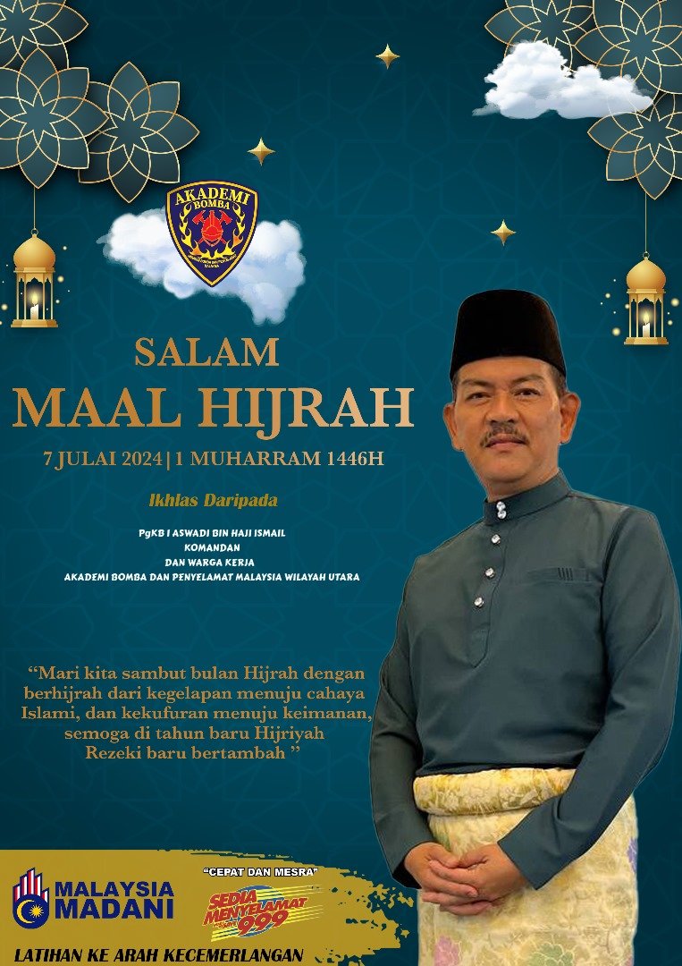 ABPMWUtara's tweet photo. Salam Maal HIjrah 1446H/2024M diucapkan kepada semua umat Islam di Malaysia. 
Semoga kedatangan Tahun Hijrah kali ini akan membawa limpahan rahmat dan kasih dari-Nya.

Ucapan tulus ikhlas daripada:
PgKB I Aswadi bin Haji Ismail
Komandan ABPM Wilayah Utara https://t.co/T5ramzXemI