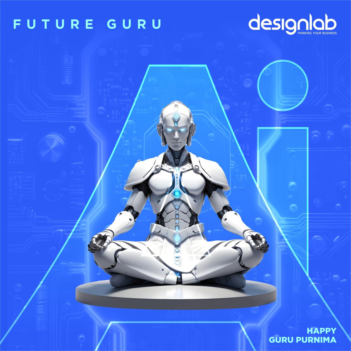Designlabpune's tweet photo. Celebrate the gurus who guide us in the digital age. 
Embrace AI, our new-age mentor, leading us to endless possibilities. 
At DesignLab, we blend creativity with tech innovation.

#GuruPurnima #FutureGuru #DesignLab #AI #Innovation #TechGuru https://t.co/EZeSG0GS2s