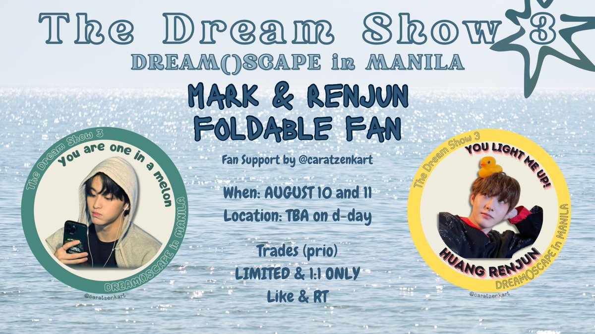 wanniekaye's tweet photo. ✨ The Dream Show 3: Dream()Scape in Manila ✨

🫧 fan support by @caratzenkart 

✨Mark and Renjun Foldable Fans✨

🫧 mbf, like and rt 
🫧 show proofs on d-day
🫧 check pubmat for more details

#NCTDREAM_THEDREAMSHOW3_in_MNL 
#THEDREAMSHOW3 #NCTDREAM #THEDREAMSHOW3_in_MANILA https://t.co/TKO2SWyOx0
