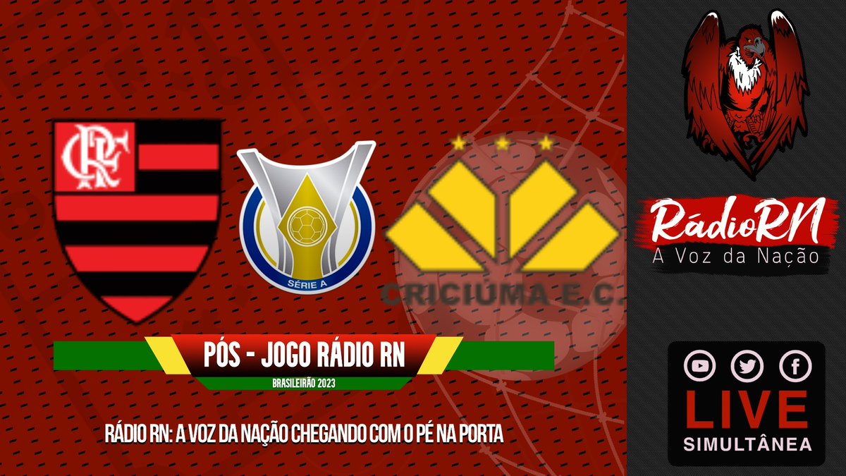 RadioRubroNegra's tweet photo. Flamengo vence por 2 a 1 o Criciúma pela 18º rodada #Brasileirao. O melhor #PósJogo sem mi-mi-mi é na Rádio RN "A Voz da Nação", onde a verdade é nua e crua.
🏟️ Arena BRB (Mané Garrincha)
LIve Daqui a Pouco 🕒
#FLAxCRI
#VamosFlamengo
https://t.co/wHdSR9CgXh https://t.co/LwqIZh1QGl