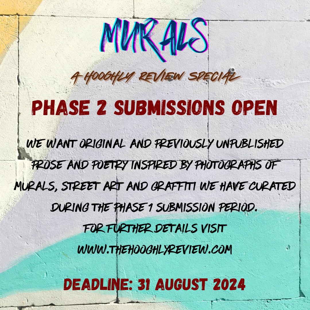 Murals Phase 2 submissions for ekphrastic prose and poetry are open till August 31 midnight. ⏳️🎊✨️🥳

Send us your work inspired from the Phase 1 photos (drive.google.com/file/d/14y1RZ-…).

Guidelines 👇
thehooghlyreview.com/submissions/mu… 

Special issue editor: <a href="/FBereaud/">François Bereaud</a>

#WritingCommunity